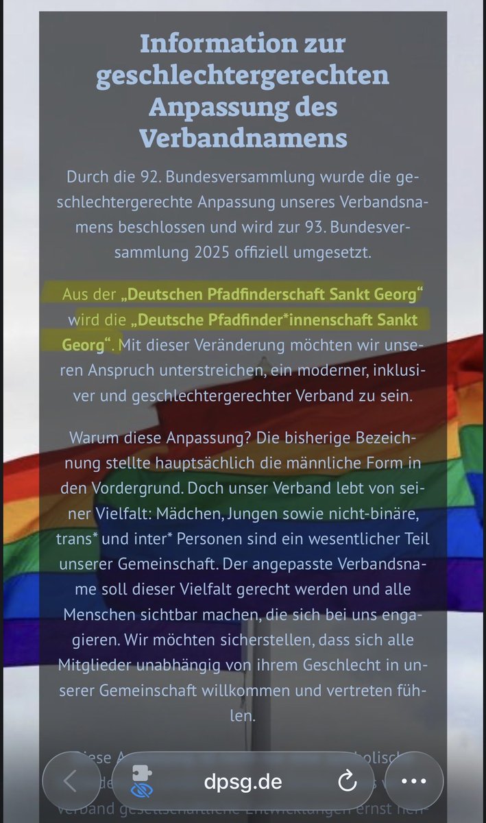 Die Deutschen Pfadfinder Sankt Georg haben sich jetzt in „Deutsche Pfadfinder*innenschaft Sankt Georg“ umbenannt.
Kannst du keinem erzählen.