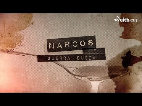 "Narcos y guerra sucia"   

Reportaje documental de ETB que aborda la cuestión de la presunta "mano negra" por parte de las fuerzas de seguridad del estado sobre la introducción de las drogas en la sociedad y la juventud vasca en la década de los 80, los motivos por los que
