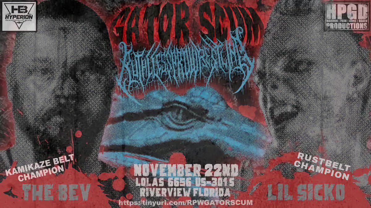 RuthlessPro419's tweet image. DOUBLE JEOPARDY

KAMIKAZE CHAMPION THE BEV VS RUST BELT CHAMPION LIL SICKO

WINNER TAKES ALL

GATOR SCUM
Nov 22nd 
RIVERVIEW, FLORIDA
Tinyurl.com/rpwgatorscum

@HyperionBelts 
@hpgd666