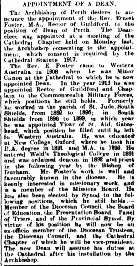 AustAnglican's tweet image. 15 October 1918: installation of the Rev. Ernest Foster MA (1867-1925), previously Rector of Guildford (WA), at St George's Cathedral, to succeed H F Mercer as sixth Dean of Perth. #anglican @Perth_Anglican #107years (In the article below, should read "Wells" Theological College)