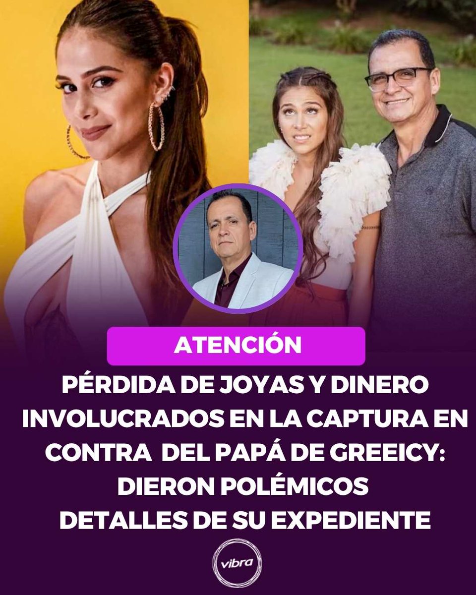 vibra_co's tweet image. Revelaron detalles exclusivos del expediente en contra del papá de Greeicy Rendón que han sorprendido a sus seguidores. Esto se sabe del caso 😱 👀  #Greeicy #papá #caso #expediente #joyas #dinero 
Detalles aquí: vibra.co/actualidad/det…