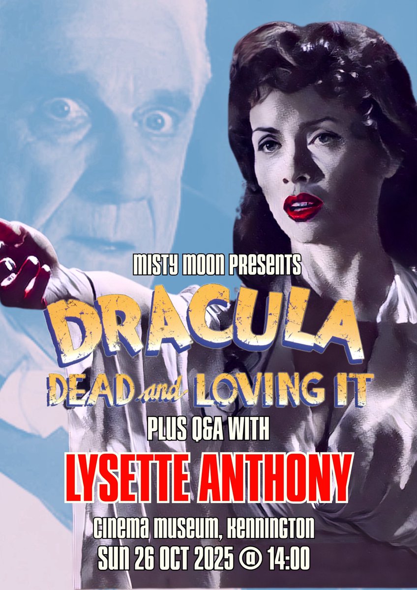 A very special Misty Moon screening of Dracula Dead &amp; Loving with a onstage Q@A with <a href="/ChezLysette/">LysetteAnthonyOfficial</a> <a href="/CinemaMuseum/">The Cinema Museum</a> on 26/10 <a href="/sequinedmoon/">Sequined Moon</a> <a href="/ConfessionsPete/">ConfessionsPete</a> #Halloween2025 <a href="/Classicbritcom/">🇬🇧📺 Classic British TV 📺🇬🇧</a> <a href="/NevilleFChambe1/">Neville F Chamberlain</a> ….. for tickets please click the link ticketlab.app/series/1897#/
