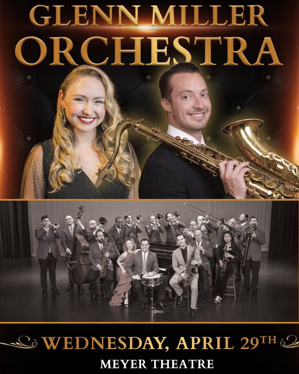 📷📷 𝐆𝐋𝐄𝐍𝐍 𝐌𝐈𝐋𝐋𝐄𝐑 𝐎𝐑𝐂𝐇𝐄𝐒𝐓𝐑𝐀 📷📷
𝐎𝐧 𝐒𝐚𝐥𝐞 𝐅𝐫𝐢𝐝𝐚𝐲, 𝐎𝐜𝐭𝐨𝐛𝐞𝐫 𝟏𝟕 𝐚𝐭 𝟏𝟎𝐚𝐦.
The World-Famous Glenn Miller Orchestra continues its timeless tradition!  Experience the legendary big band sound,