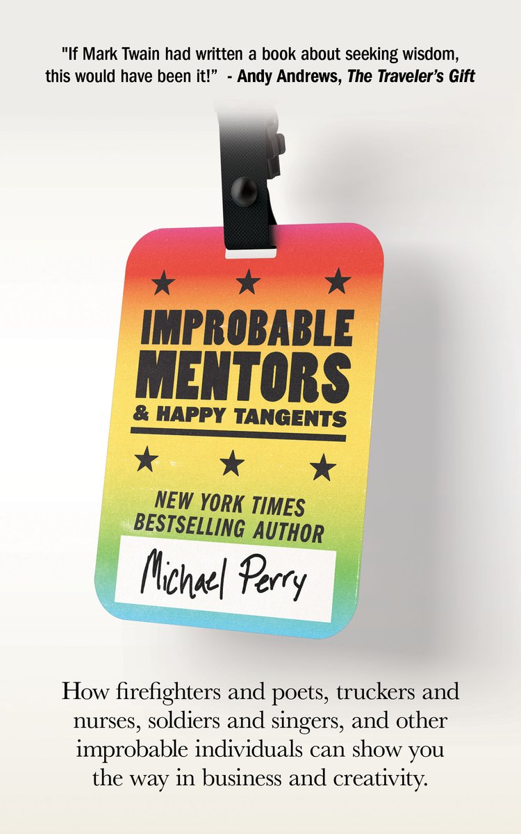 Michael Perry's New Book: Improbable Mentors &amp; Happy Tangents - mailchi.mp/565a1e94a0df/m…