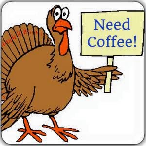 Welcome back to the start of this short work week everyone! We hope you all had a gobble-gobble Thanksgiving weekend with family and friends.

Here’s hoping no one’s suffering today from a turkey coma, or maybe that’s a turk-oma...(definitely shouldn’t give up my day job).

But