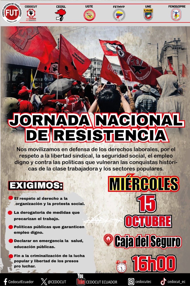 CEDOCUT's tweet photo. La #CEDOCUT se une a la Jornada Nacional de Movilización.
✊ Contra las políticas de Noboa que precarizan el trabajo.
📍 Quito, 15 de octubre – 16h00 – Caja del Seguro https://t.co/HFMZnrBTFT
