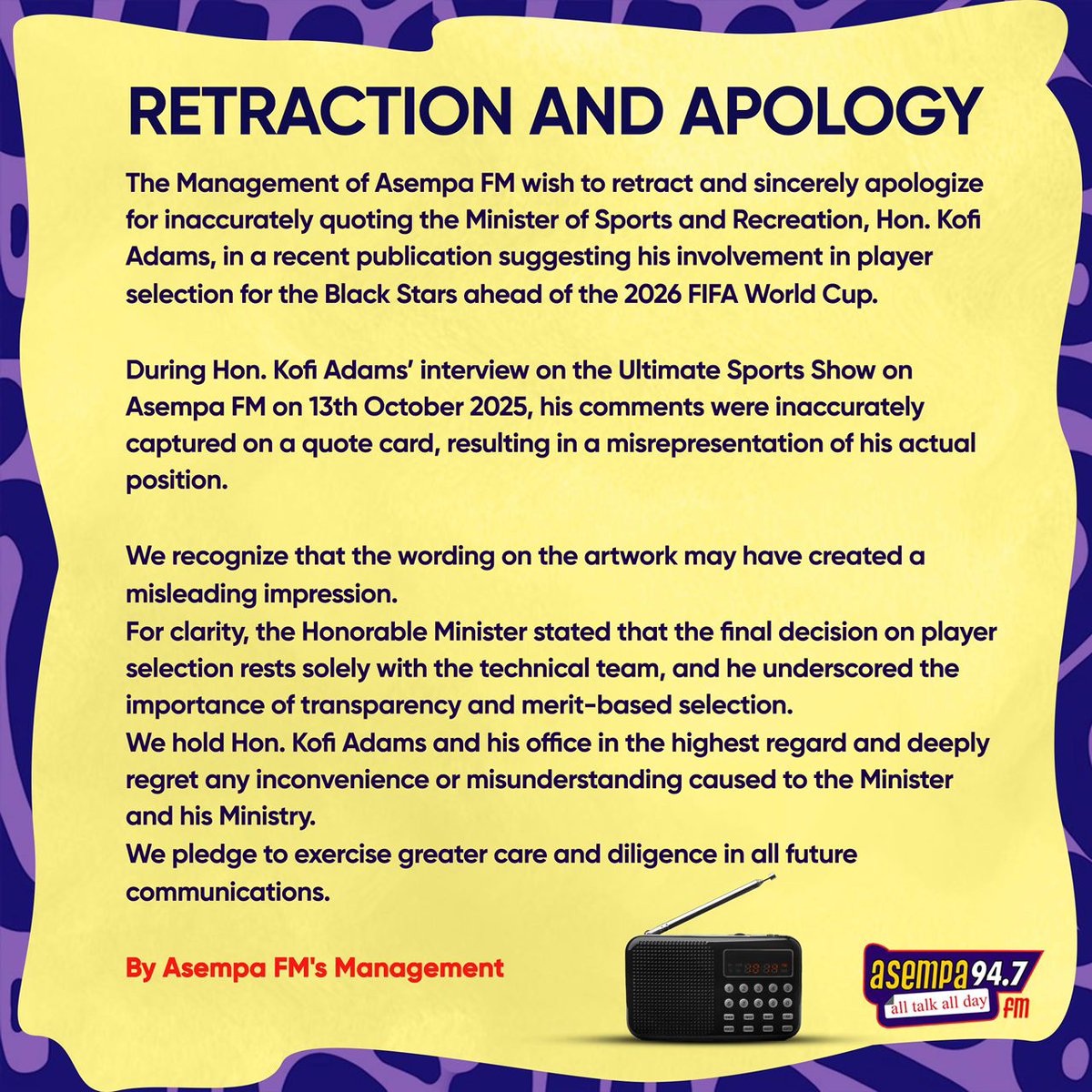 adom_tv's tweet image. RETRACTION AND APOLOGY: Management of Asempa FM issues public apology to Sports Minister Kofi Adams over misquoted statement on Black Stars player selection

#AdomTV #AsempaFM #NhyiraFM #AdomFM
