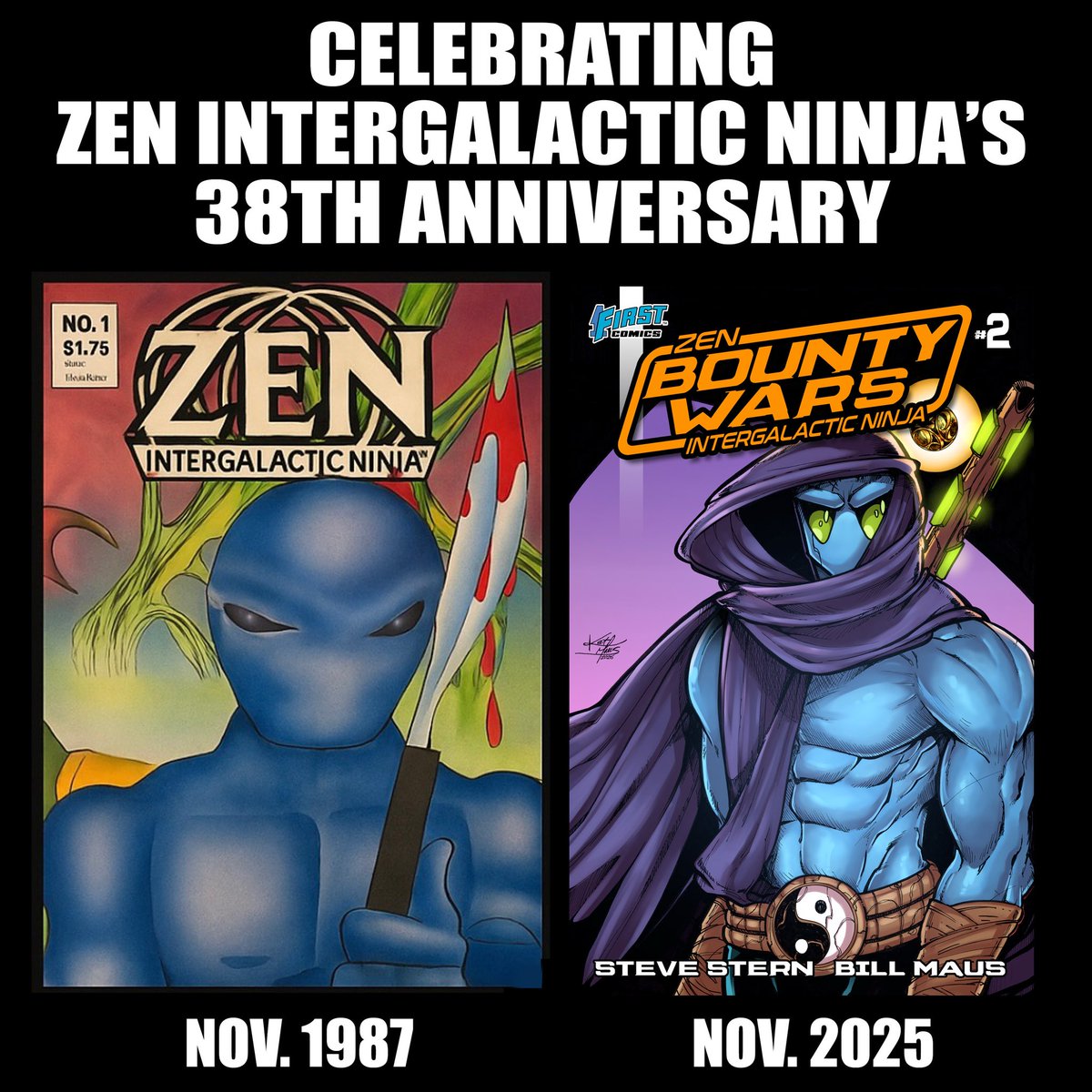 It started 38 years ago, with Zen Intergalactic Ninja #1 by artist Dan Cote and myself. And in November of this year, we’ll be shipping Zen: Bounty Wars issue #2, with art by Bill Maus, and alternate covers by Bill, this one by Kat Maus, and Andrew Mangum. Bounty Wars is a