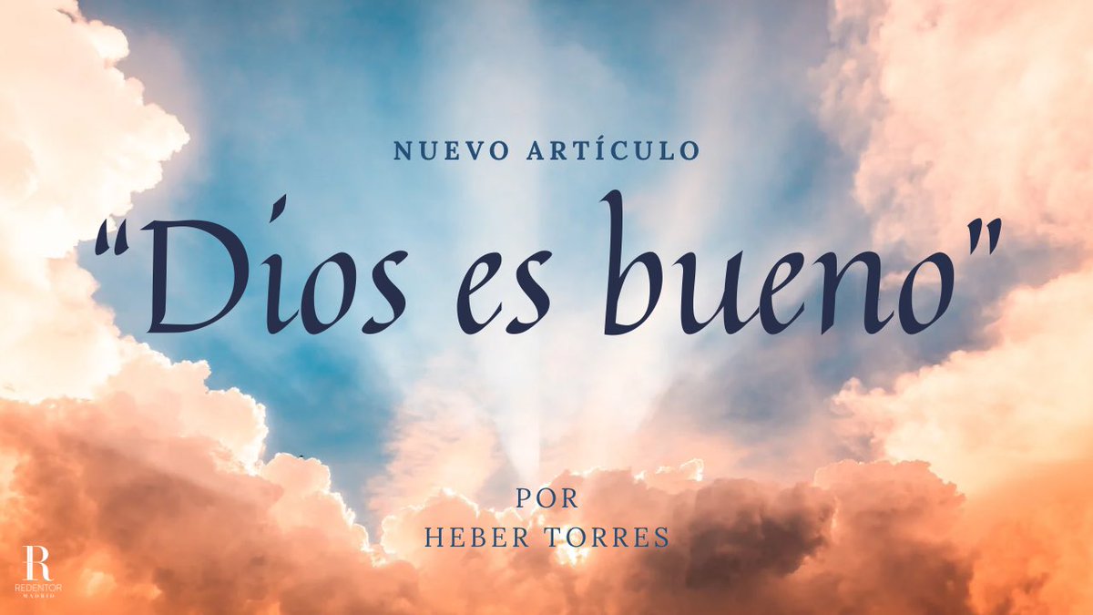 redentormadrid.com/dios-es-bueno/