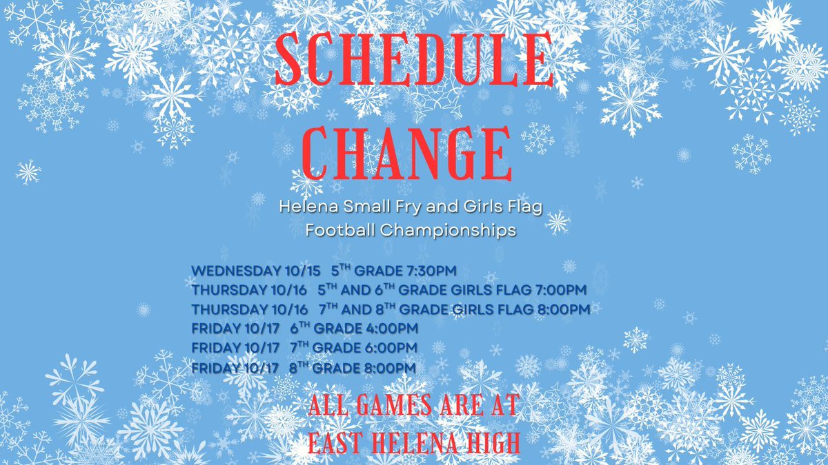 ❄️ Due to the weather and Helena School District needs, we are moving our championship games to East Helena High. Please note the day and times as they are different than the original schedule. 

🏈 Come cheer on our teams Wednesday, Thursday and Friday this week🏈