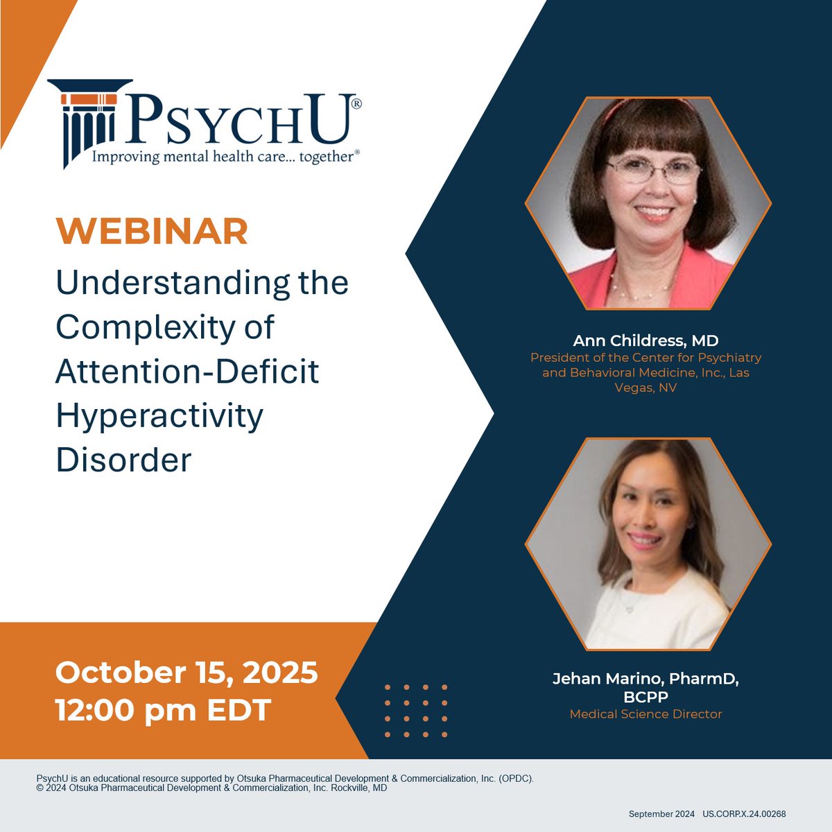 PsychUcommunity's tweet photo. Be sure to join us on Wednesday, October 15, 2025 for our webinar featuring Ann Childress, MD and Jehan Marino, PharmD, BCPP who will discuss the heterogeneous experience of individuals living with ADHD, the current scientific understanding of ADHD neurobiology, and the broader impact of ADHD and treatment gaps on functioning and quality of life. Register Now! https://t.co/xUpVRJrwPN