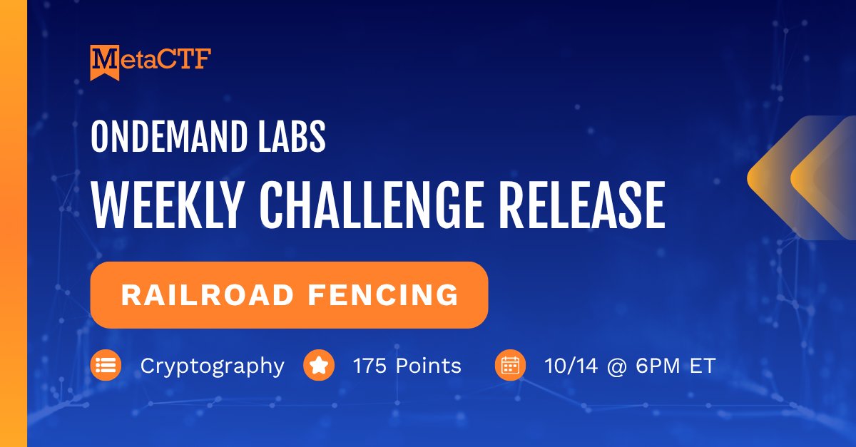 MetaCTF's tweet image. It's challenge day! ⚡
At 6:00pm ET today, we're dropping 'Railroad Fencing', a cryptography challenge worth 175 points ⭐ Hop on a bit before drop time to make sure you have everything ready to go.
Good luck on first blood!