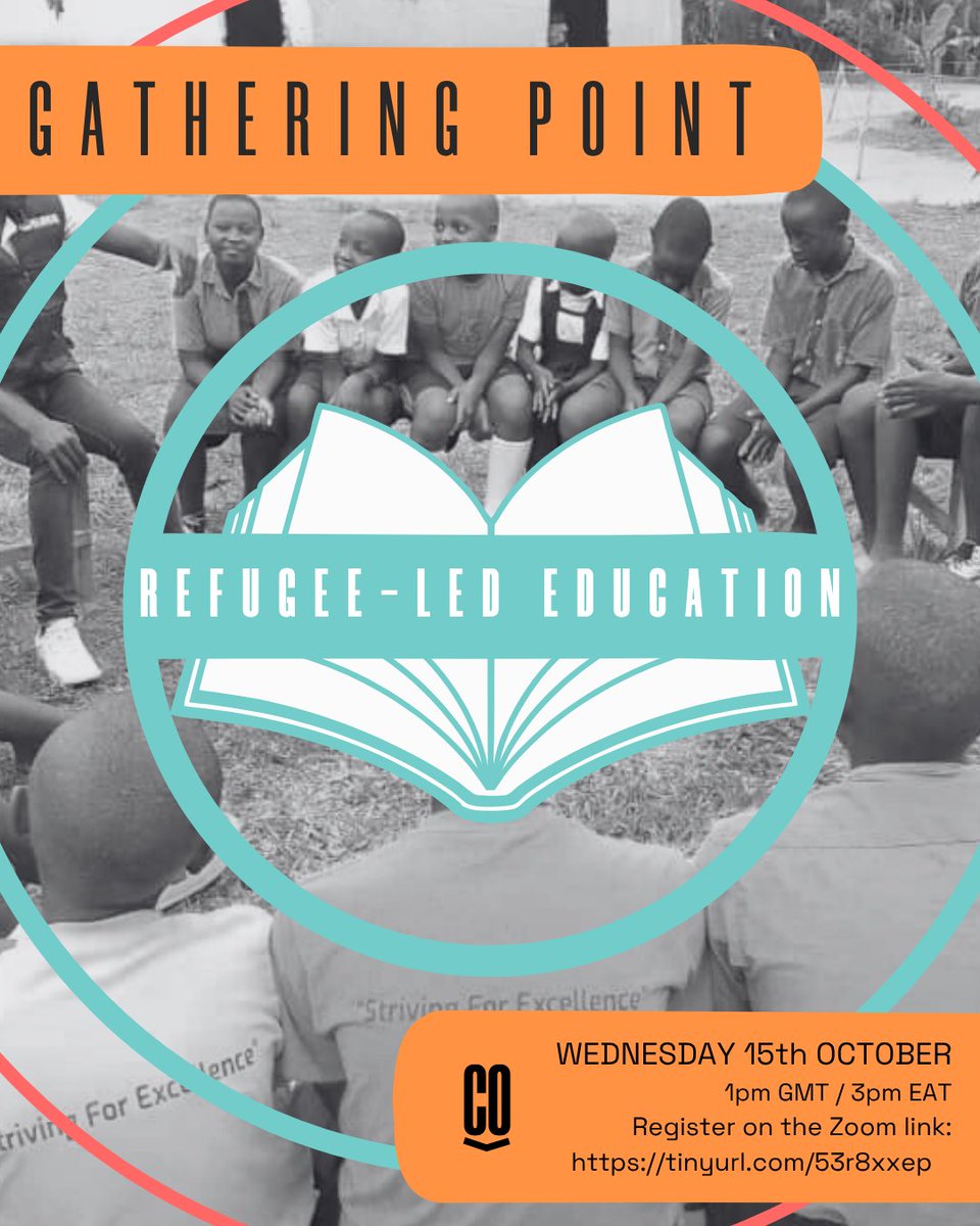 WeAreCohere_Org's tweet image. 🟡Join Cohere’s Gathering Point for Refugee-Led Education 📅Wed 15 Oct | 1PM UK / 3PM EAT
🌍Welcome!
Hear from a refugee-led school in Kenya & join vital discussions:
1⃣ Sustainability amid funding cuts.
2⃣ Protecting girls through education
Register:tinyurl.com/53r8xxep