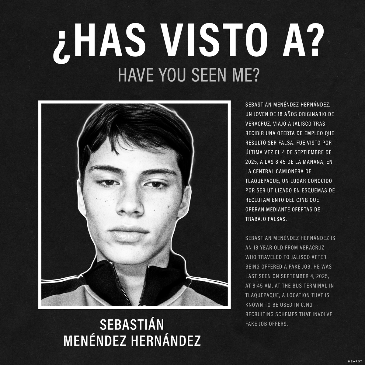 HEARST_BB's tweet photo. Sebastián Menéndez Hernández es un joven de 18 años que probablemente fue engañado en un esquema de reclutamiento del CJNG. Revisemos lo que ocurrió con él, ya que es un buen ejemplo del método de reclutamiento más común del grupo.

Sebastián trabajaba en un restaurante en Querétaro. Un día fue contactado por un conocido que le ofreció un empleo mejor pagado en Jalisco. Las ofertas falsas que suelen presentarse parecen trabajos legales y bien remunerados.

Cuando Sebastián mostró interés, el supuesto reclutador le pagó un boleto de autobús que lo llevaría desde Querétaro hasta la central camionera de Tlaquepaque, Jalisco.

Sin embargo, es posible que Sebastián tuviera dudas sobre la oferta, ya que decidió viajar mediante un servicio de viaje compartido (BlaBlaCar) para llegar a la terminal, en lugar de usar el boleto proporcionado.

Sebastián llegó a la central camionera el 4 de septiembre de 2025. A las 8:45 de la mañana (fuente), llamó a su madre para avisarle que había llegado y que estaba abordando un taxi rumbo a Zapopan, donde tendría la supuesta entrevista de trabajo. Poco después, su teléfono dejó de emitir señal y no se volvió a saber de él.

A partir de ese momento, es probable que el CJNG haya llevado a Sebastián y a otros jóvenes como él a un campo de adiestramiento, operado de forma similar al Rancho Izaguirre. Quienes muestran disposición y superan el entrenamiento son enviados a las líneas de combate en las guerras territoriales del cártel, donde suelen morir como carne de cañón; quienes se resisten, probablemente son asesinados para servir de ejemplo.

Tanto el gobierno federal como el gobierno de Jalisco han reconocido públicamente la existencia de estas ofertas falsas de empleo utilizadas por el CJNG, así como el uso de las centrales camioneras para captar víctimas. Ambos aseguran estar trabajando para frenar este tipo de reclutamiento, señalando como ejemplo el rescate de 29 jóvenes por parte del Ejército en la terminal de Tlaquepaque entre octubre de 2024 y abril de 2025.

Este es un problema que parecería fácil de resolver, si el gobierno realmente tuviera interés en hacerlo.
Una medida posible sería la siguiente: instalar cámaras de seguridad de alta calidad en todas las terminales de autobuses de Jalisco; colocar lectores automáticos de placas en las principales carreteras de acceso; asignar personal federal para monitorear en tiempo real cada terminal y revisar las grabaciones para identificar en qué autobuses viajaron las personas desaparecidas y hacia dónde se dirigieron.

Entonces, ¿por qué persiste este problema? La respuesta es evidente: porque las autoridades locales y los mandos militares reciben sobornos del CJNG para permitir que continúe. El incentivo económico para tolerar el reclutamiento forzado sigue siendo mayor que el incentivo para detenerlo.

El medio Animal Político entrevistó recientemente a la madre de Sebastián, Beatriz, quien viajó desde su estado natal, Veracruz, hasta Jalisco para buscar a su hijo.

Beatriz expresó su frustración ante la investigación del gobierno sobre la desaparición y mostró solidaridad con otras madres buscadoras que conoció a través de la Comisión de Atención a Víctimas.
Beatriz juró no regresar a casa sin su hijo, prometiendo: “Yo te voy a buscar, hasta por debajo de las piedras, hijo..”
—

Sebastián Menendez Hernandez is an 18 year old boy who was likely tricked in a CJNG recruitment scheme. Let’s review what happened to him because it is a good example of their most common recruitment method.

Sebastián worked at a restaurant in Querétaro. One day, he was approached by an unknown acquaintance who said he could get him a higher paying job in Jalisco. The fake jobs that are typically offered appear to be legitimate, legal jobs with a high salary.

When Sebastian showed interest in the job, a recruiter paid for a bus ticket that would take him from Queretaro to the bus terminal in Tlaquepaque, Jalisco.

Sebastian may have been concerned about the offer, because he chose to ride share (BlaBlaCar) to the bus station, rather than use the ticket.

Sebastian arrived at the bus terminal on September 4, 2025. At 8:45 am, Sebastian called his mother. He told her that he’d arrived and that he was getting into a taxi to go to the job interview in Zapopan. Soon after, all signal to his phone was gone and he was never heard from again.

From that point, it's likely the CJNG took Sebastian and other boys like him to a training camp, run much like the infamous Izaguirre Ranch. Those who show some willingness and make it through the training, are sent to the front lines of a cartel territory war to die as cannon fodder, and those who resist would likely be killed and made an example of.

The Mexican and Jaliscan government has acknowledged the fake job offers used by the CJNG and their use of the bus terminals in Jalisco many times. Both claim to be actively working to stop this kind of recruiting, pointing to the 29 young people who were rescued by soldiers from the Tlaquepaque bus station between October 2024 to April 2025.

This is a problem that seems easy to solve, if the government was actually interested in solving it.

Consider an option like this: Install high quality security cameras at every bus terminal in Jalisco. Ensure that there are Automated License Plate Readers on all the major roadways to and from the bus terminals. Assign federal manpower to monitor every bus terminal and review the footage to identify what buses the missing people got on and where the buses went with the License Plate Readers on the roadways. Investigate where the buses went.

So why does this problem persist? There’s an obvious answer: Because local law enforcement and the local military installations are being bribed by the CJNG to let it continue. The financial incentive for the government to allow this forced recruitment is still higher than the financial incentive for the government to stop it.

The news outlet Animal Politico recently interviewed Sebastian’s mother, Beatriz, who traveled from their home state of Veracruz to Jalisco so she can search for her son.

Beatriz spoke out about her frustrations with the government’s investigation into her son’s disappearance and she advocated for the other mothers searching for their children, who she met through the Victim Assistance Commission.

Beatriz vowed to her son that she will not return home without him, promising "I'm going to search for you, even under every rock, son."