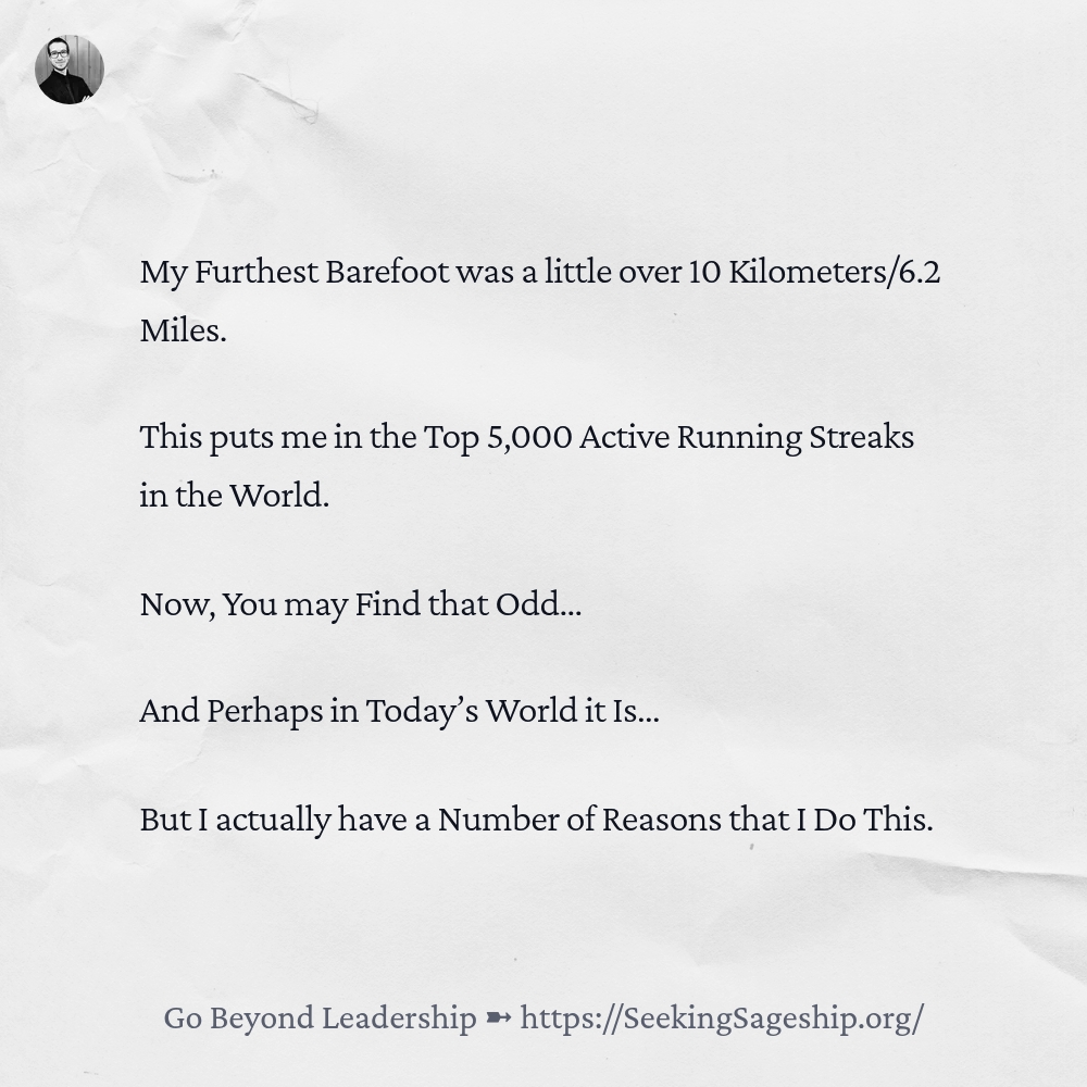 YourGuideCody's tweet photo. My Furthest Barefoot was a little over 10 Kilometers/6.2 Miles.
This puts me in the Top 5,000 Active Running Streaks in the World.
Now, You may Find that Odd…
And Perhaps in Today’s World it Is…
But I actually have a Number of Reasons that I Do This.
#Project300 #Psychology https://t.co/yOAatsEMUQ