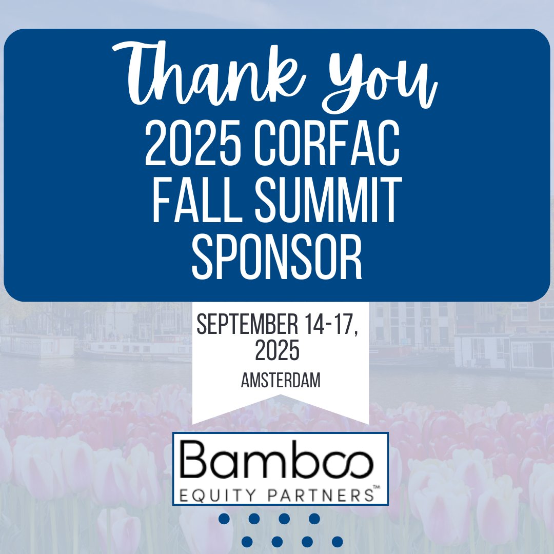 CORFACIntl's tweet image. 🙏 A big thank you to Bamboo Equity Partners for sponsoring the CORFAC Fall Summit in Amsterdam! Your support made it possible for our global network to come together for an inspiring program of collaboration, education, and connection.  

#CORFAC #thinkCORFACfirst