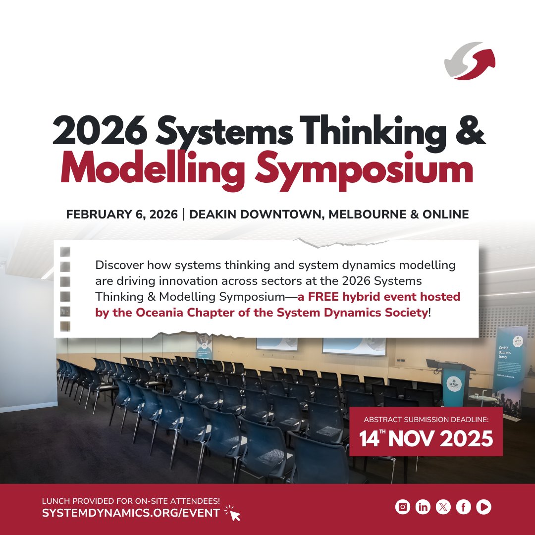 systemdynamics_'s tweet image. 📣 CALL FOR ABSTRACTS ▶️ 2026 Systems Thinking and Modelling Symposium by the Oceania Chapter
📅 Abstract deadline: November 14
📅 Symposium: February 6, 11:00 am–5:00 pm
📍Deakin Downtown (Melbourne) and online
🔗 ow.ly/2nu250XavJS
#SystemDynamics #systemsthinking