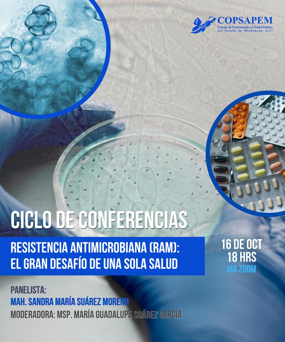 copsapem's tweet photo. Aparta la fecha para nuestro #CiclodeConferencias de este mes de octubre

En esta ocasión abordaremos el tema sobre "Resistencia Antimicrobiana (RAM): 
el Gran Desafío de Una Sola Salud", con nuestra experta en el tema la MAH. Sandra María Suárez Moreno.

https://t.co/v2ZiF7czF4 https://t.co/7suaxNzFFB