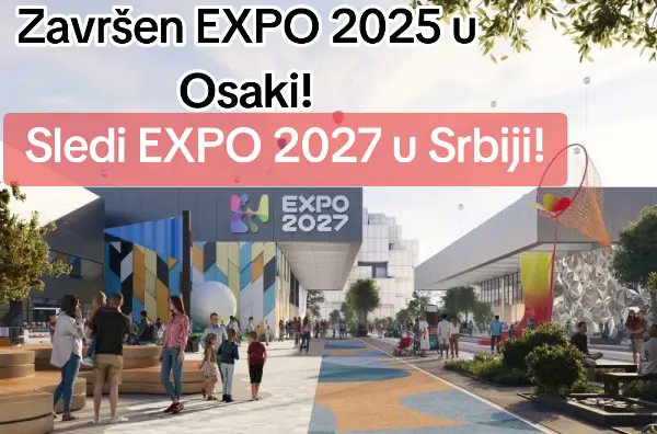 Igra(j) za čovečanstvo! 
Završena svetska izložba Expo u Osaki! 
Expo 2027 uskoro stiže kod nas. 
#Srbija 
#Belgrade 
#Osaka 
#Expo2025Osaka 
#Expo2027