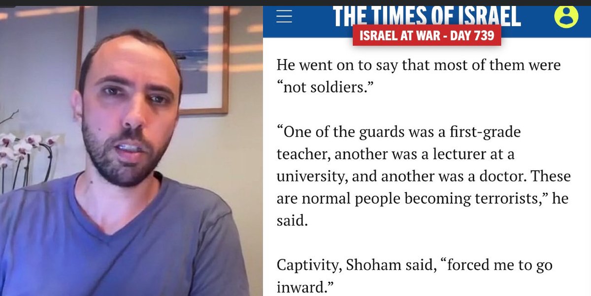 🔴 L’ex-otage Tal Shoham, qui a passé plus de 500 jours en captivité, raconte :

« La plupart de mes geôliers n’étaient pas des soldats. L’un était instituteur, un autre maître de conférences, un autre médecin. Des gens normaux… devenus terroristes »
#Gaza #Hamas #Israël