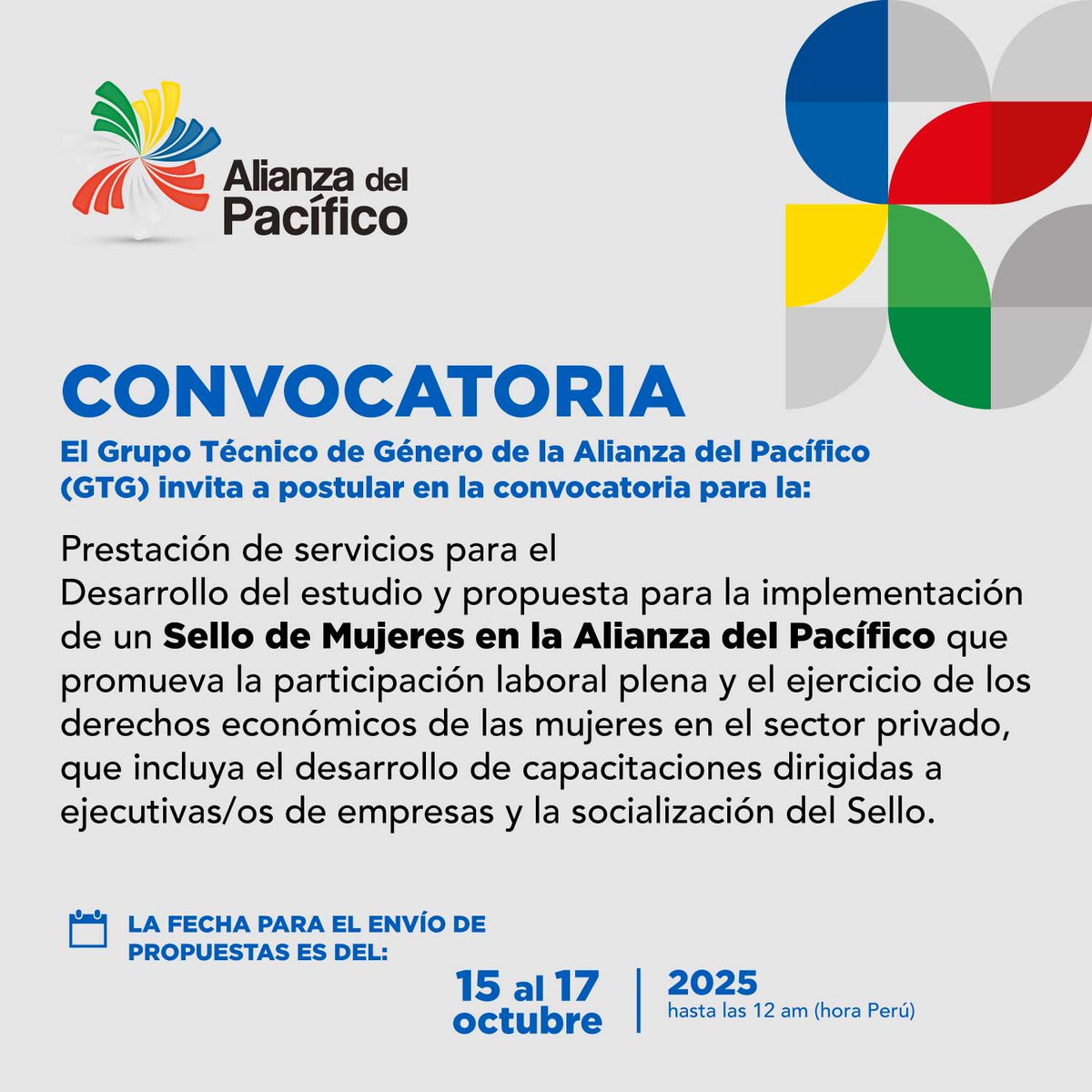 A_delPacifico's tweet photo. 🗣️ El Grupo Técnico de Género (GTG) de la #AlianzaDelPacífico invita a postular en la convocatoria para la:

✅ Prestación de servicios para el desarrollo del estudio y propuesta para la implementación de un Sello de Mujeres en la Alianza del Pacífico que promueva la participación laboral plena y el ejercicio de los derechos económicos de las mujeres en el sector privado, que incluya el desarrollo de capacitaciones dirigidas a ejecutivas/os de empresas y la socialización del Sello.

Información de interés 👉 https://t.co/B1555W6Z44