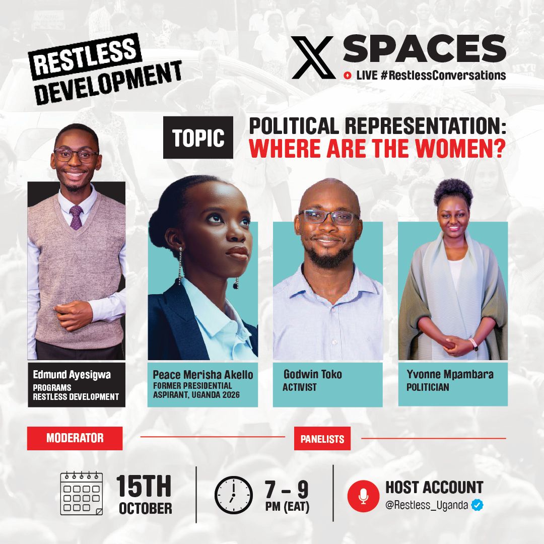 Restless_Uganda's tweet photo. Uganda has officially entered the campaign season ahead of the 2026 presidential elections. For the first time in two decades, there are eight male presidential candidates and no female contender.

What does this mean for gender equality and political representation?

Join us tomorrow as we explore these questions and more.

🗣️ Topic: Political Representation: Where are the women?
🗓️ Date: 15th Oct 2025 
💻 Hosted via:  @Restless_Uganda 
⏰Set that reminder: https://t.co/PzOkhszEEa 

#RestlessConversations #WeAreRestless #YouthSpeakug #IDG2025