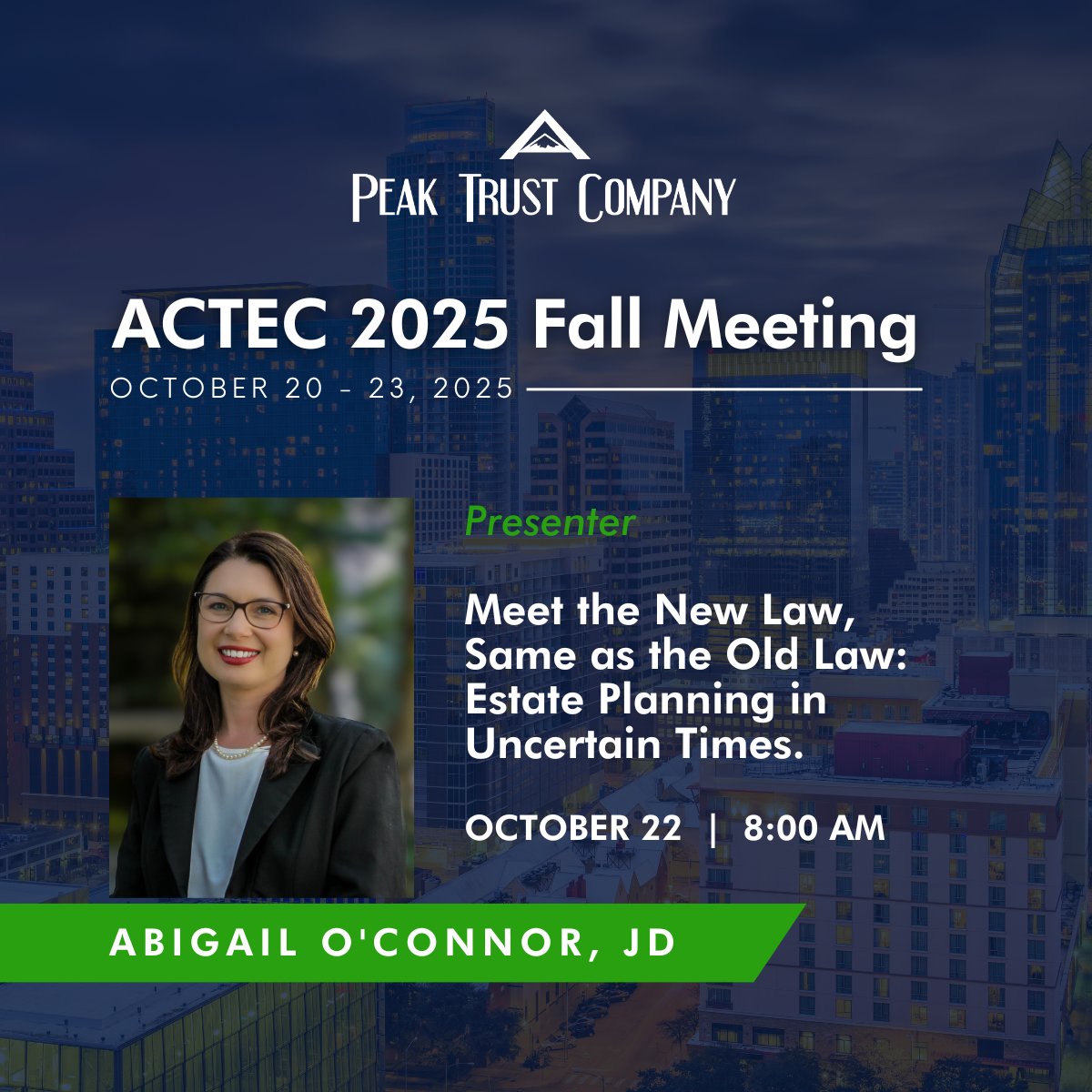 peak_trust's tweet image. We’re proud to share that Chief Fiduciary Officer Abigail O’Connor will speak at the ACTEC Fall Meeting on Oct 22.

She’ll co-present “Meet the New Law, Same as the Old Law: Estate Planning in Uncertain Times” with Stephen Liss &amp;amp; Sarah Moore Johnson.

#ACTEC #EstatePlanning