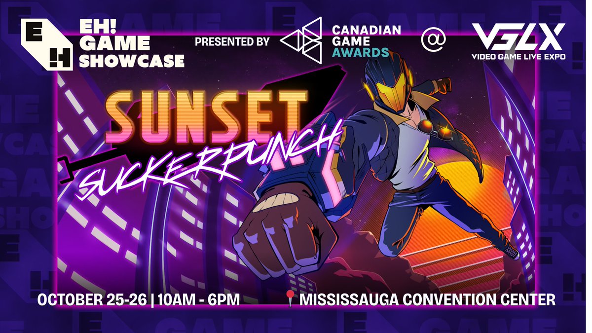 Super excited to announce that we were invited to showcase Sunset Suckerpunch at #VGLX, hosted by  <a href="/ehgameexpo/">Eh! Game</a> &amp; <a href="/cgameawards/">Canadian Game Awards</a>. Stop by to say hi and dunk a few fellas while you're at it! 

Use this code: EHGS10 for 10% off your ticket! See you guys there.