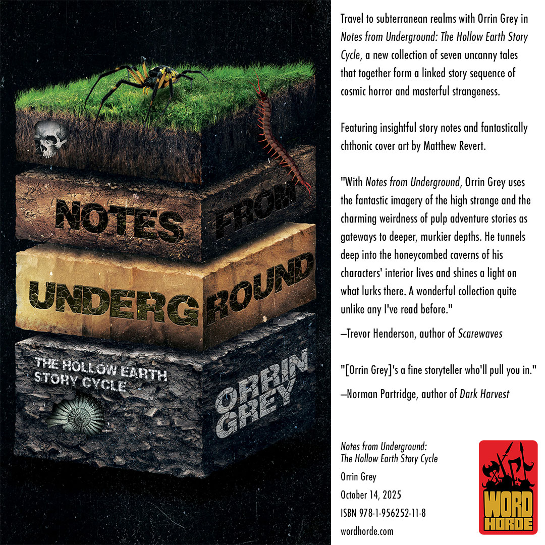 Happy Book Birthday to Notes from Underground: The Hollow Earth Story Cycle, the new collection of linked tales of cosmic horror &amp; masterful strangeness from <a href="/orringrey/">🐙 Orrin Grey 👻</a>! 🥳

Order now from local indie booksellers, most online retailers, or direct from us.

wordhorde.com/books/notes-fr…