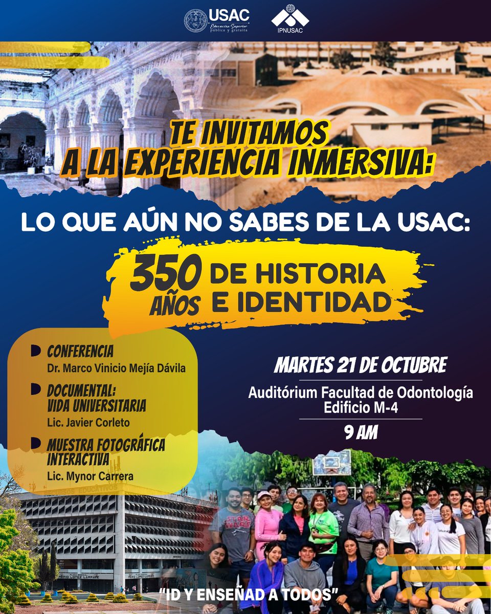 ipn_usac's tweet photo. ¡Celebremos juntos los 350 años de nuestra alma máter!
Te invitamos a participar en las actividades conmemorativas rumbo al aniversario de la  @USAC_oficial 

📍Te esperamos en el auditórium de la Facultad de Odontología, USAC.

Ven, aprende y sé parte del legado sancarlista. https://t.co/Gs5YQLNuDC