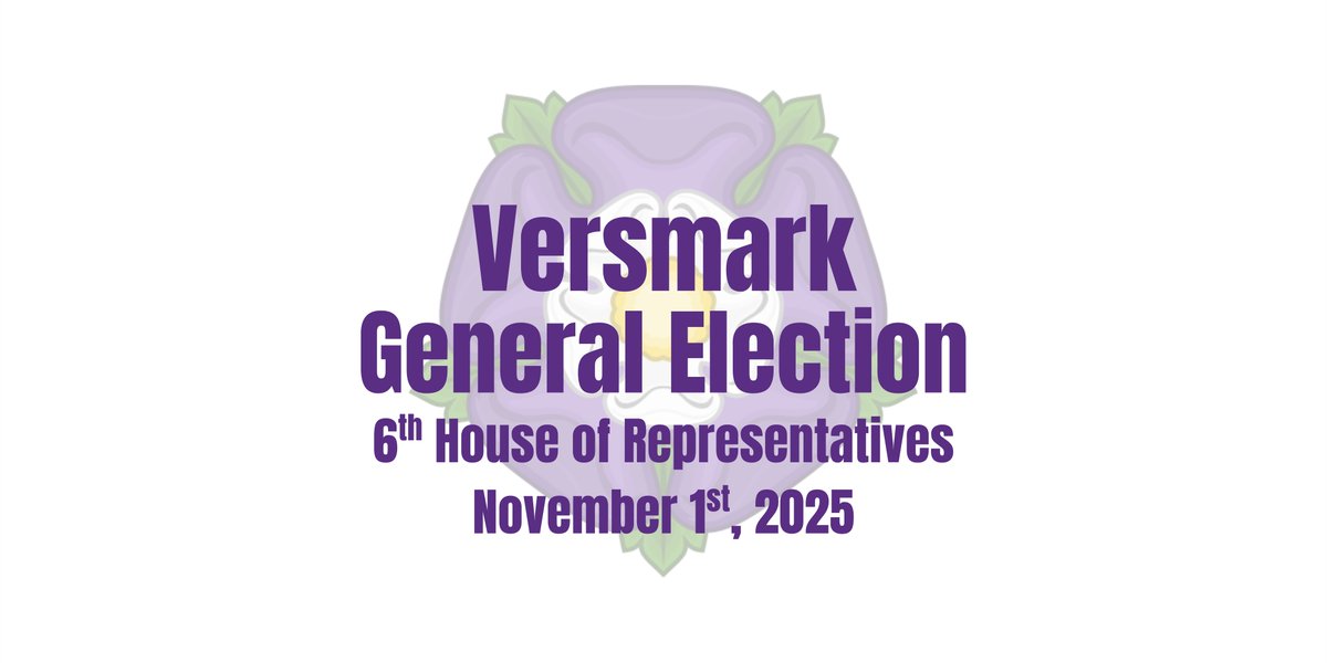 VersmarkGov's tweet photo. The Ministry of the Interior is holding the November General Elections in Versmark. Electing the 6th House of Representatives and the Governor of Williamsburg.

To participate visit: https://t.co/slPdcX56Ry
Join our discord at: https://t.co/u23Jviz7V2 https://t.co/n5wq6HVwl4
