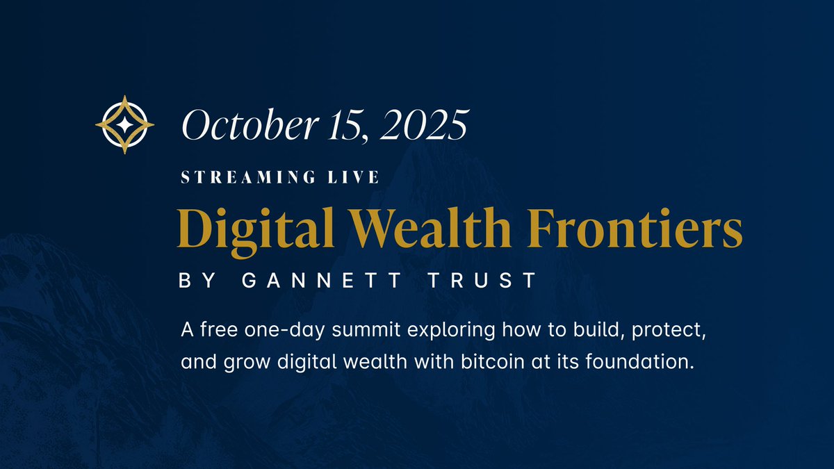 Reminder to register: Digital Wealth Frontiers, presented by @GannettTrust,  takes place tomorrow, October 15. Streaming live from @bitcoinpark_ in  Nashville. A free, one‑day summit where leading experts reveal how to  build, protect,