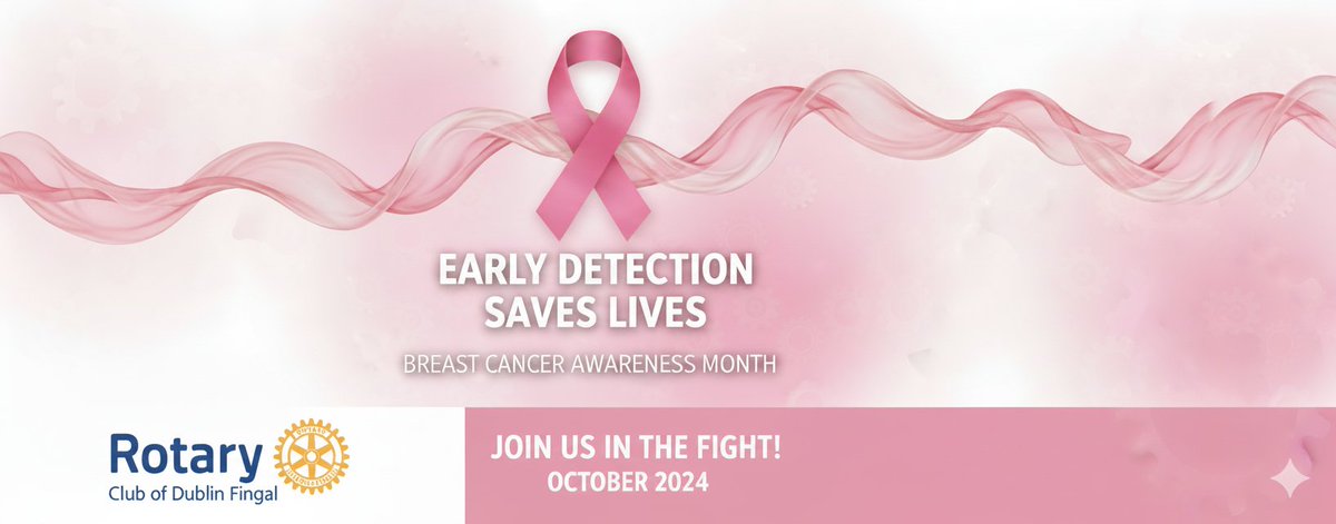 This October, @DublinFingalRotary is championing Breast Cancer Awareness Month. Let's remember: Early Detection Saves Lives! Share this to help raise awareness. #BreastCancer #HealthMatters #Rotary