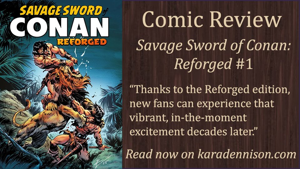 RubyCosmos's tweet image. Issue 1 of SAVAGE SWORD OF CONAN goes on sale tomorrow from @ComicsTitan ! Read my review now on my blog:
karadennison.blogspot.com/2025/10/comic-…
