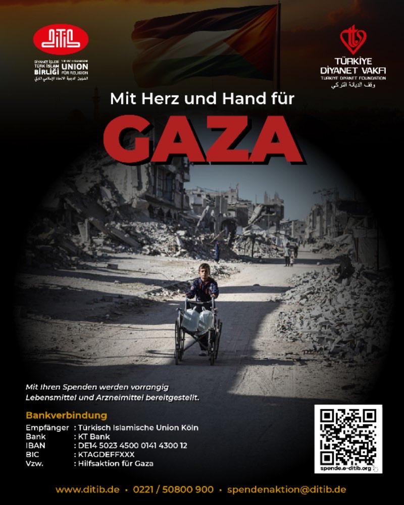 DITIBkoln's tweet photo. DITIB Bundesverband ruft zu einer bundesweiten Spendenaktion für die notleidenden Menschen in Gaza auf. Unsere Herzen und Gedanken sind bei den Menschen in Gaza. Jede Spende zählt–ob groß oder klein, sie macht einen Unterschied. Spende jetzt und werde eine helfende Hand für Gaza! https://t.co/GyQbWU3IeS