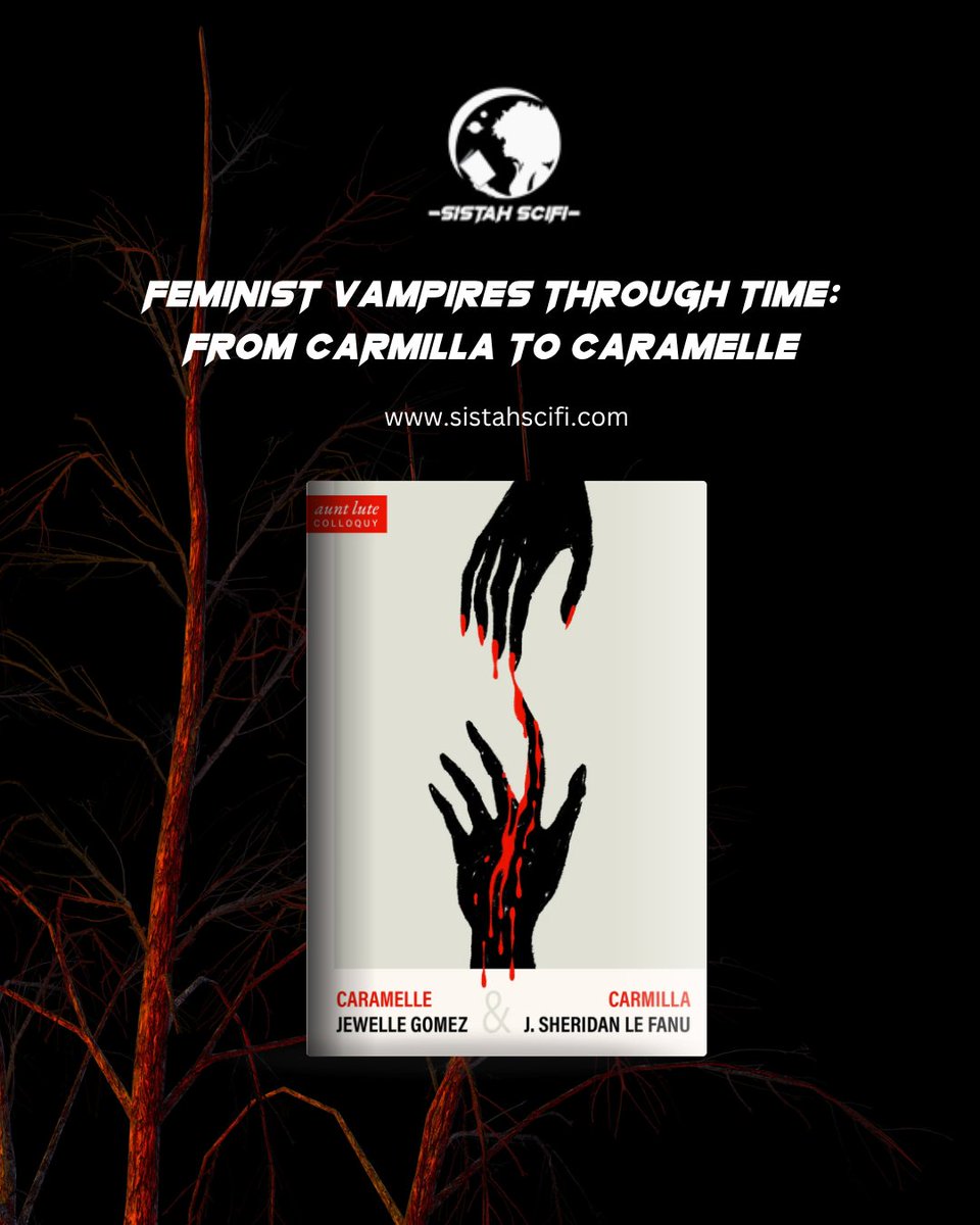 SistahSciFi's tweet image. 🦇✨ Caramelle & Carmilla (@AuntLute Colloquy) by @JewelleGomez & @JosephSheridanLeFanu is now available!
📚 Now available at sistahscifi.com or your #locallibrary!
sistahscifi.com/products/caram…
#sistahscifi #JewelleGomez