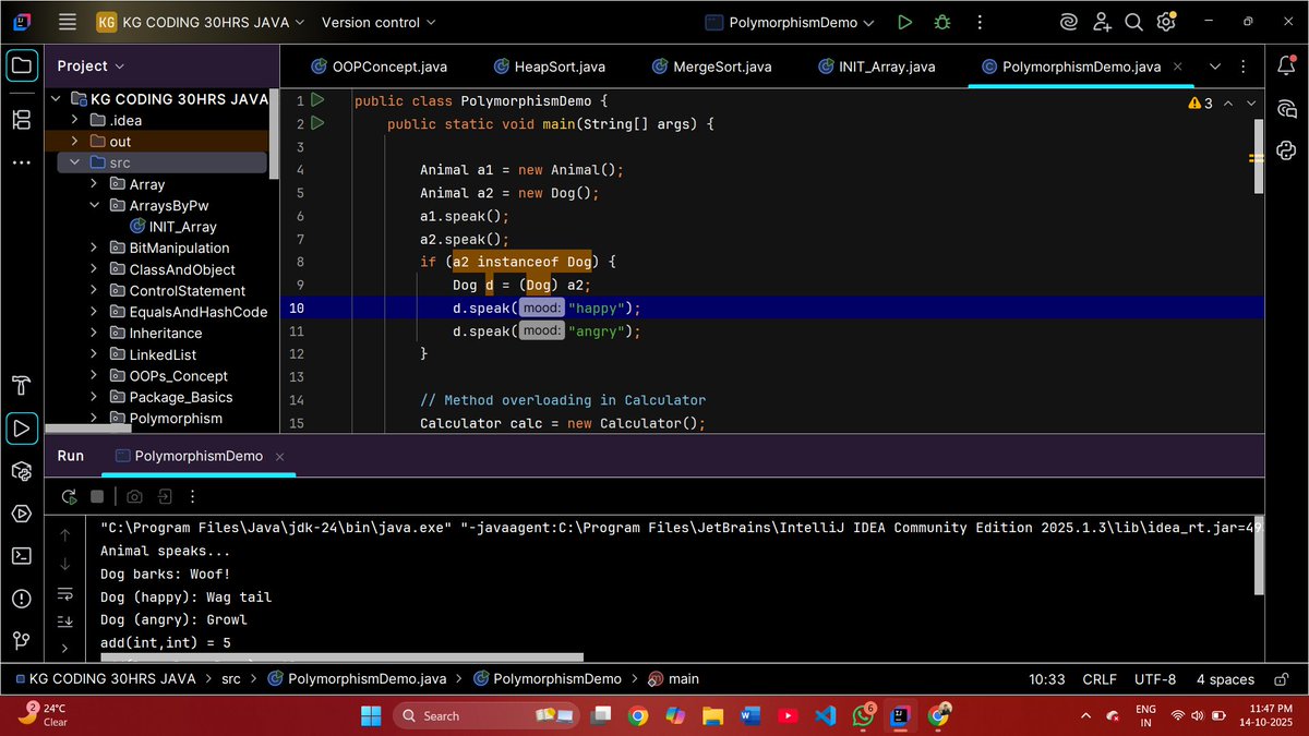 IAmBiswabhusan0's tweet image. ChatGPT said:
💻 Day 22/100 – Java DSA 💻
Explored Polymorphism — mastering Method Overloading (compile-time) and Method Overriding (runtime).
Key OOP concept for flexible and reusable Java code.
#Day22 #Java #DSA #OOPs #Polymorphism #ZIGBEE