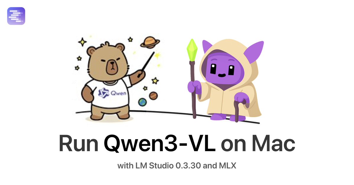 lmstudio's tweet image. The next generation of Qwen-VL models is here!
> Qwen3-VL 4B (dense, ~3GB)
> Qwen3-VL 8B (dense, ~6GB)
> Qwen3-VL 30B (MoE, ~18GB)
These models come with comprehensive upgrades to visual perception, spatial reasoning, and image understanding.
Supported with 🍎MLX on Mac.