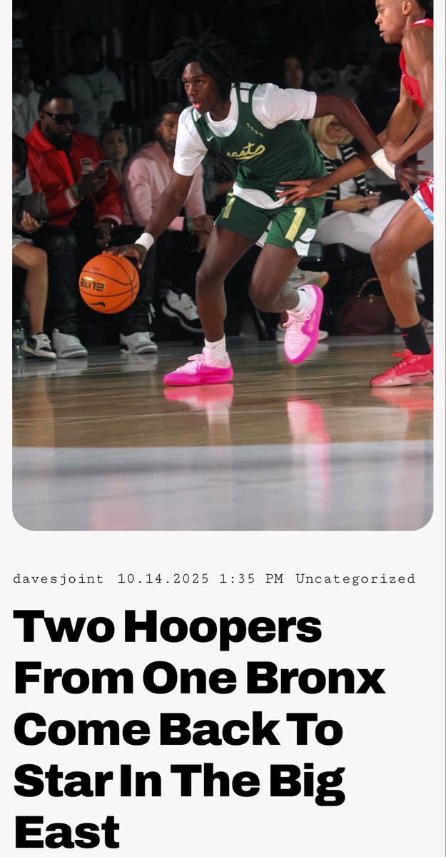 daves_joint's tweet image. davesjoint.net/2025/10/14/two…

Check out our article on two players from the North Bronx in @22_captainjack &amp;amp; @JuiceCrewMali, both of whom hail from the North Bronx, specifically the Baychester/Edenwald area, and whom have both returned to the tri-state area to play in the Big East…