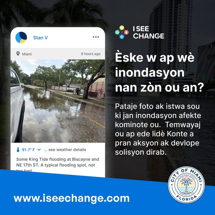 CityofMiami's tweet photo. Be the eyes and ears of your neighborhood! 👀👂 Report flooding concerns to @ISeeChange and help make a difference in stormwater management. It’s easy, free, and impactful. Sign up at https://t.co/XZ4gFivbbO or report through the links in our bio. 🌧️💧 #FloodWatch #MiamiWeather #ISeeChange