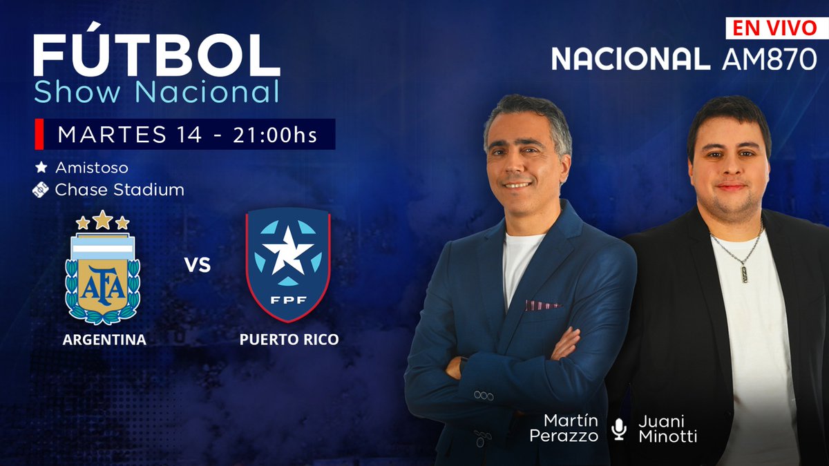 ⚽️#Argentina enfrentará a #PuertoRico
#Amistoso 

#FútbolShowNacional
🗓Martes 14 |🕘21.00
🇦🇷<a href="/Argentina/">🇦🇷 Selección Argentina ⭐⭐⭐</a> – 🇵🇷<a href="/FPFPuertoRico/">Federación Puertorriqueña de Fútbol ⚽️🇵🇷</a> 

🎙️<a href="/munecoperazzo/">Martin Perazzo</a> y <a href="/JIMinotti/">Juan Ignacio Minotti</a>

📻AM870
💻📱radionacional.com.ar
❤️Pasión por lo nuestro

<a href="/Am870Deportes/">DeportesAM870</a> | <a href="/NacionalAM870/">Radio Nacional AM 870</a>