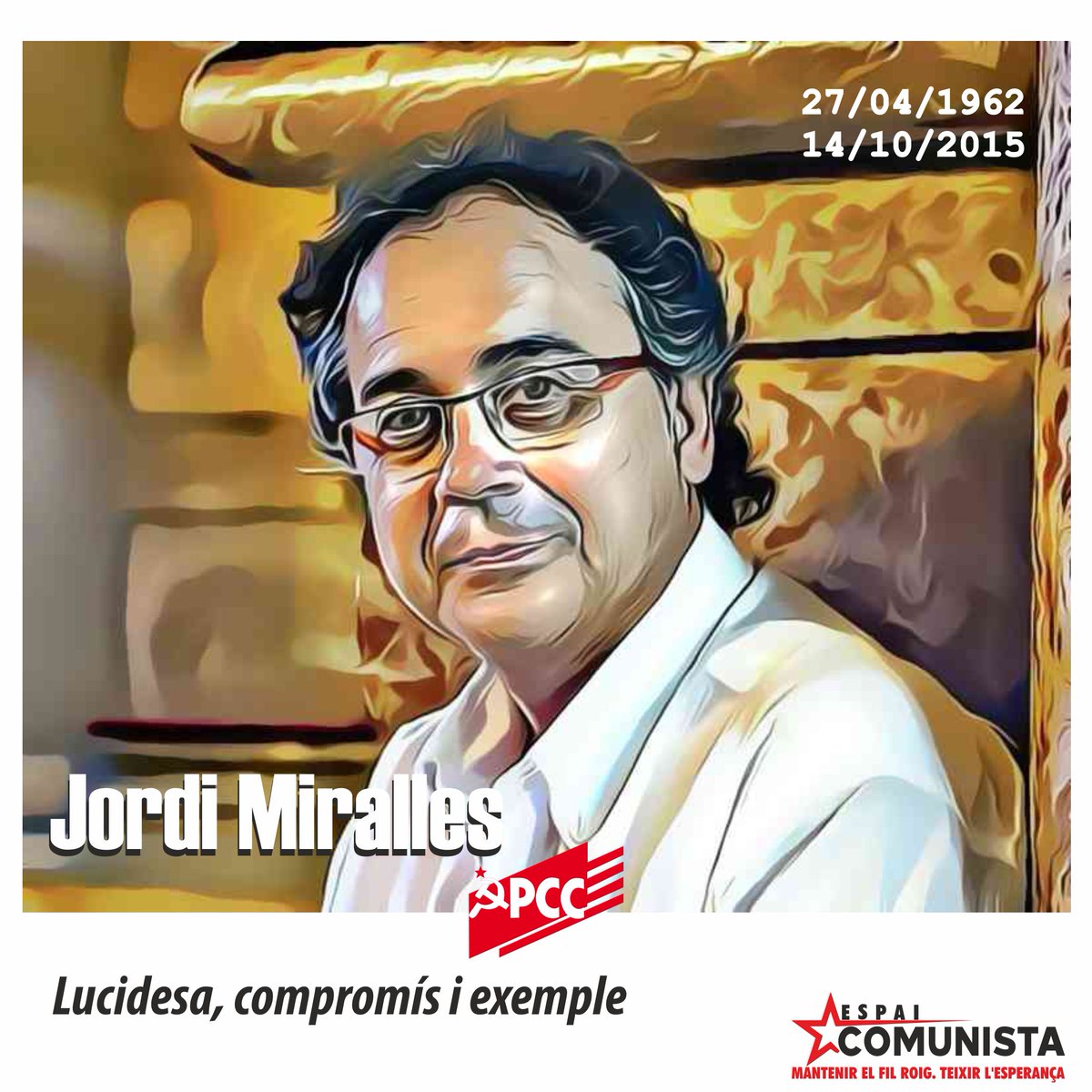 Com trobem a faltar en Jordi Miralles, el seu lideratge va  donar el millor de si per enfortir i unir a les esquerres catalanes. A 10 anys de la seva absència el seu llegat continua brillant com un referent necessari inoblidable.