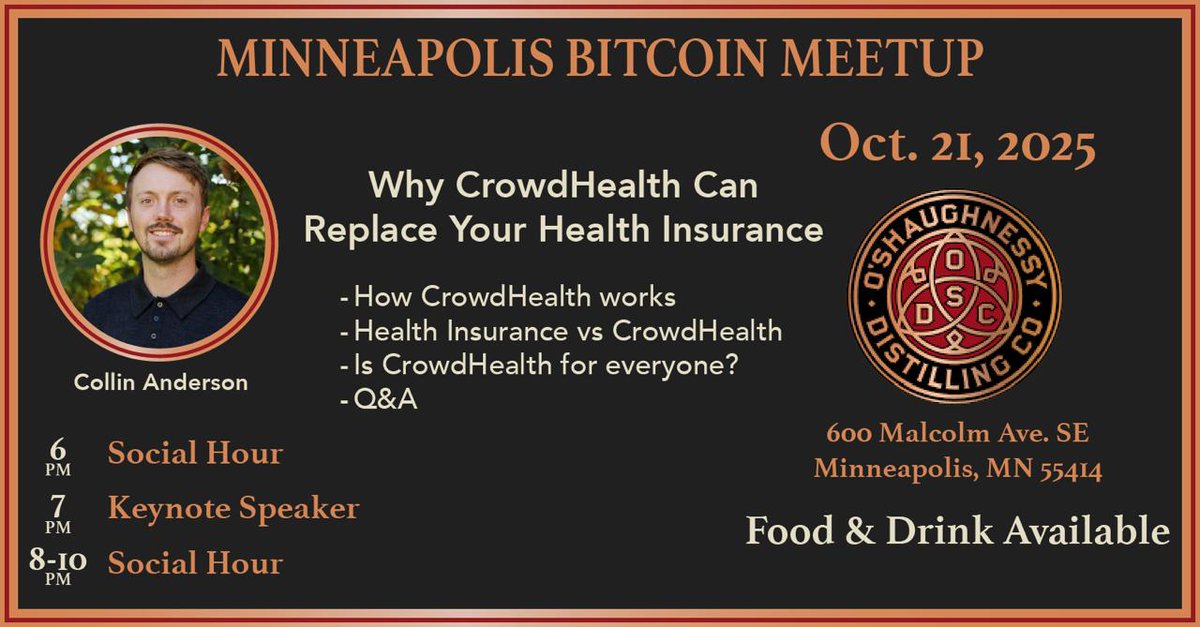 Brandon Quittem (@bquittem) on Twitter photo ✅October meetup <a href="/BitcoinersMPLS/">Bitcoiners in Minneapolis (Meetup)</a> announcement!
10/21/25 from 6-930pm <a href="/osdistillingco/">O'Shaughnessy Distilling Co.</a>
Presentation: "why <a href="/JoinCrowdHealth/">CrowdHealth</a> can replace your health insurance" by <a href="/cmk_hodl/">cmk</a>
Bring a friend. No RSVP required. DM me for access to our telegram group. ✅October meetup <a href="/BitcoinersMPLS/">Bitcoiners in Minneapolis (Meetup)</a> announcement!
10/21/25 from 6-930pm <a href="/osdistillingco/">O'Shaughnessy Distilling Co.</a>
Presentation: "why <a href="/JoinCrowdHealth/">CrowdHealth</a> can replace your health insurance" by <a href="/cmk_hodl/">cmk</a>
Bring a friend. No RSVP required. DM me for access to our telegram group.