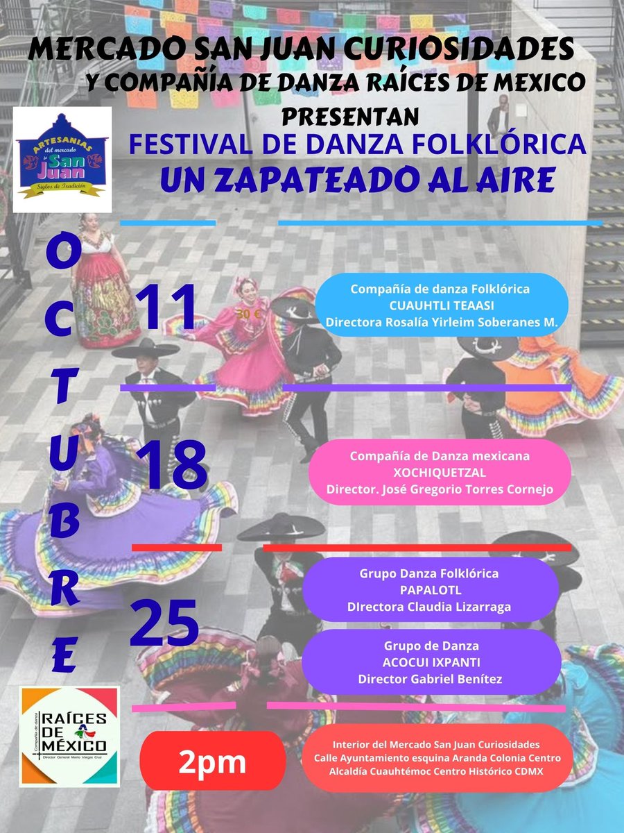 No te pierdas los próximos sábados de octubre a los invitados a nuestro festival de danza folklórica "Un Zapateado al aire". Tienen grandes números preparados para ti.
Te esperamos! 
#mercadosanjuancuriosidades 
#folkloremexicano 
#danzafolklorica 
#viral