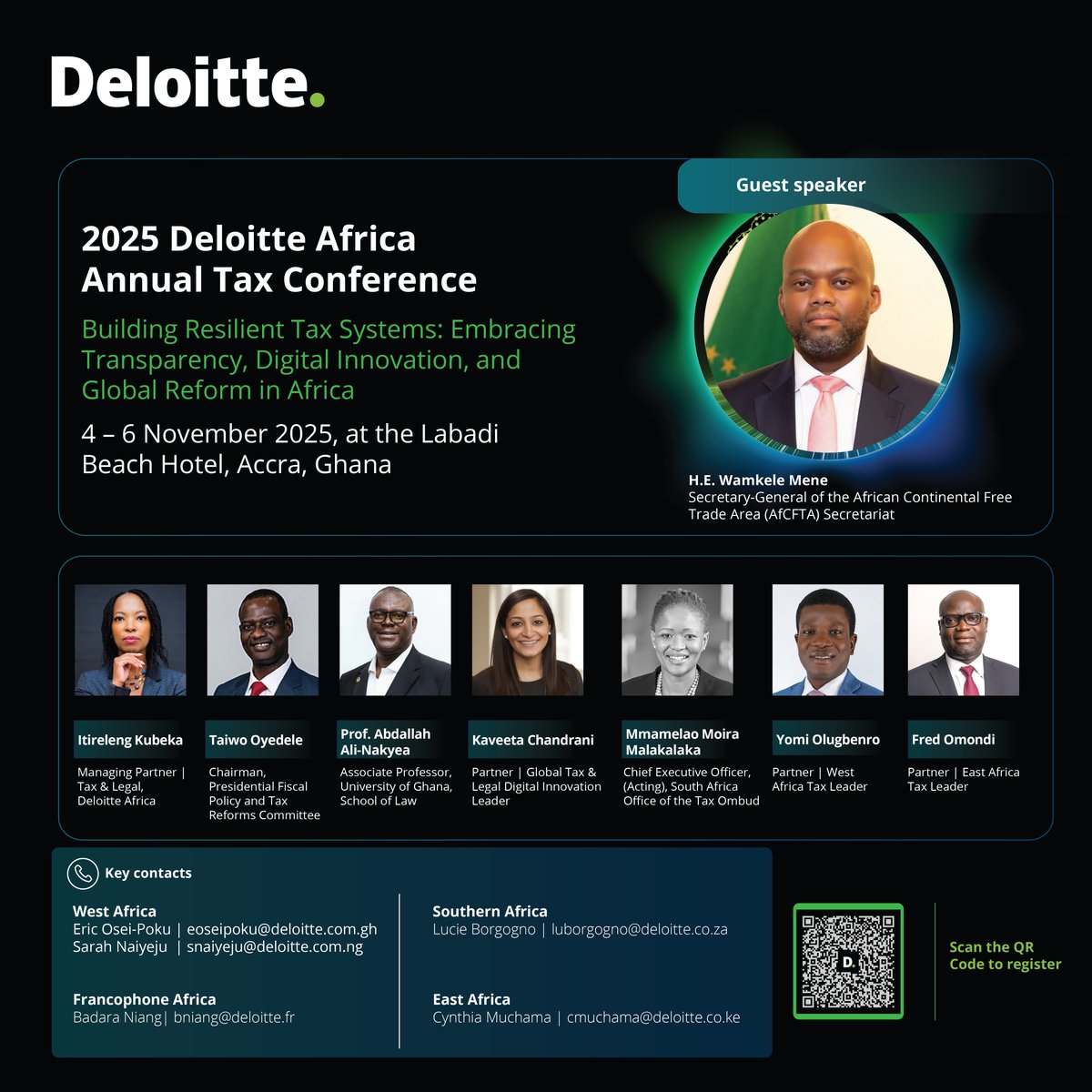 Shape the Future of Tax: Join Industry Leaders at the 2025 Deloitte Africa Annual Tax Conference!
 
As the tax landscape continues to evolve, it's crucial for leaders to stay ahead. Join H.E. Wamkele Mene, AfCFTA, (cont) delo.tt/l/6012ALlD8