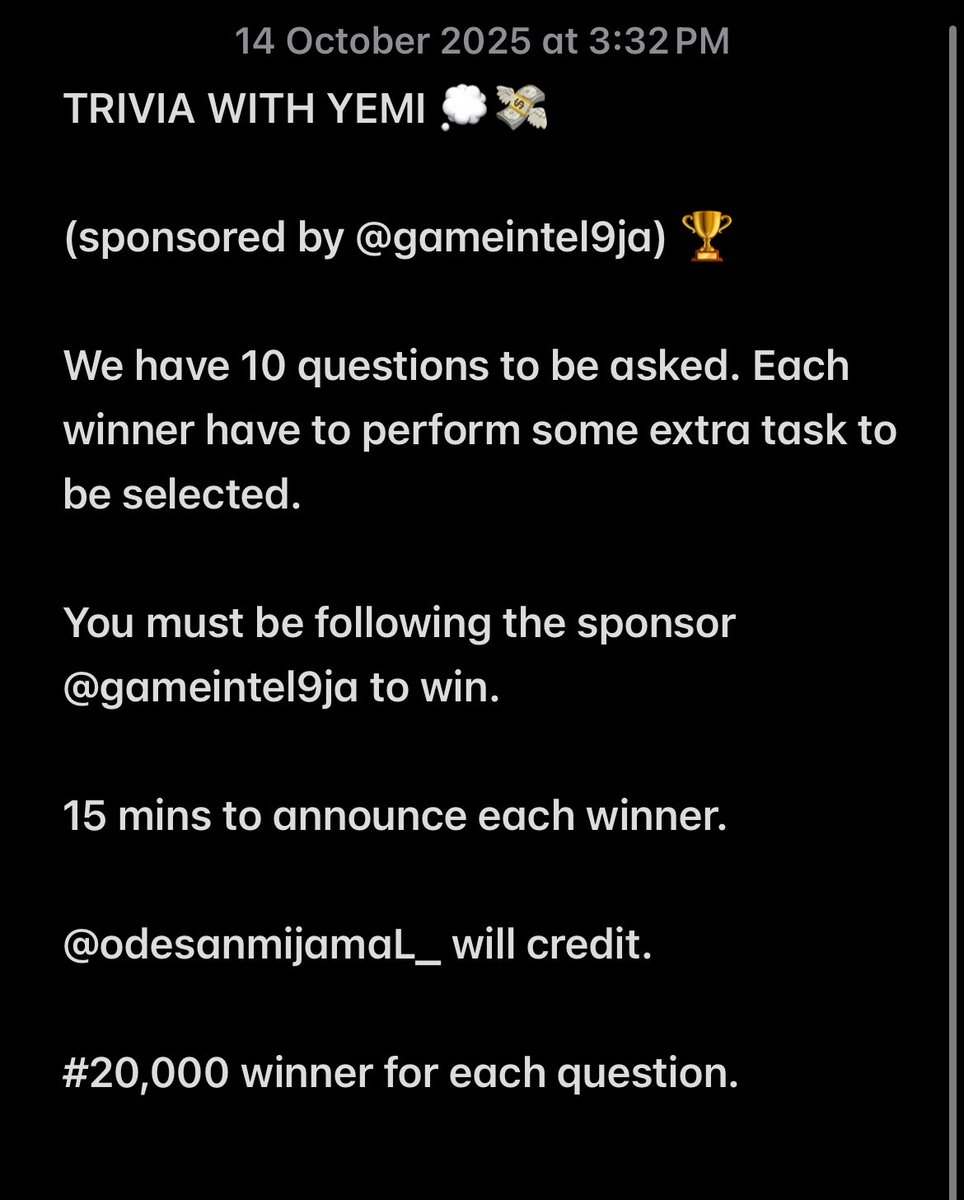 YemiFirstson's tweet image. TRIVIA WITH YEMI 💭💸

(sponsored by @gameintel9ja)🏆

We have 10 questions to be asked. Each winner have to perform some extra task to be selected.

You must be following the sponsor @gameintel9ja to win.

15 mins to announce each winner.

#20,000 winner for each question.