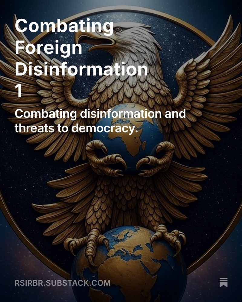 RSI_RBR's tweet photo. Combating Foreign Disinformation 1 
https://t.co/BcCsASc0Sj https://t.co/0LeFBJQeLU
