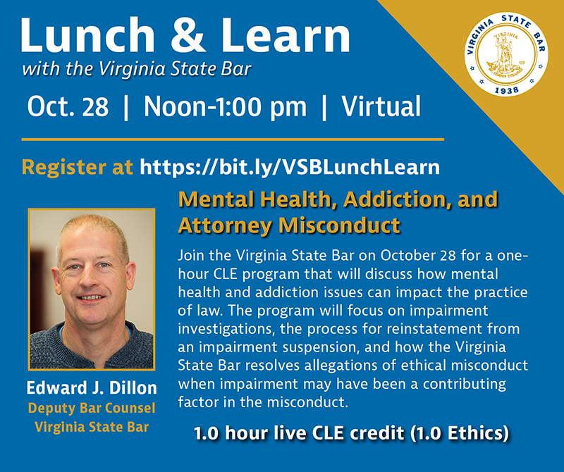 Still need an hour of live CLE to meet your 2025 MCLE requirement? Join a free CLE webinar on October 28 exploring how mental health and addiction issues can affect legal practice and lead to impairment suspensions.
Register: bit.ly/VSBLunchLearn