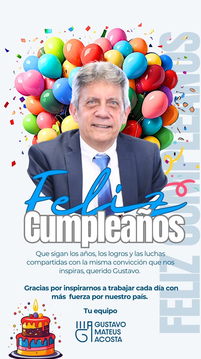 Gustavo Mateus Acosta (@gustavomateusa) on Twitter photo 🎂¡Que los cumplas muy feliz, querido Gustavo!🎈🥳
De parte de todo tu equipo te abrazamos en una fecha muy especial.
Gracias por inspirarnos con tu ejemplo y recordarnos que servir al pueblo es el mayor honor y la más grande inspiración.
❤️🇪🇨 🎂¡Que los cumplas muy feliz, querido Gustavo!🎈🥳
De parte de todo tu equipo te abrazamos en una fecha muy especial.
Gracias por inspirarnos con tu ejemplo y recordarnos que servir al pueblo es el mayor honor y la más grande inspiración.
❤️🇪🇨