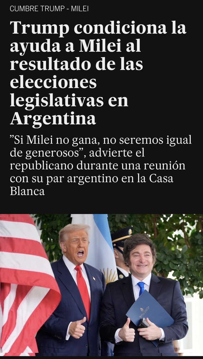 Trump condiciona la ayuda a Milei al resultado de las elecciones legislativas en Argentina  -  elpais.com/argentina/2025…